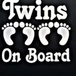 Baby On Board Twins Vinyl Decal Sticker|WHITE| Cars Trucks Vans SUV Laptops Wall Art|5.5″ X 5.25″|CGS520