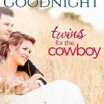 Twins for the Cowboy: Triple C Cowboys (Calypso County, Texas Book 1)