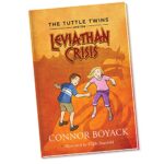 Tuttle Twins 12 Book Combo Pack – Includes The First Twelve Books By Conner Boyack And Illustrated by Elijah Stanfield – Libertas Institute